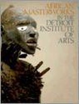 African Masterworks In The Detroit Institute Of Arts