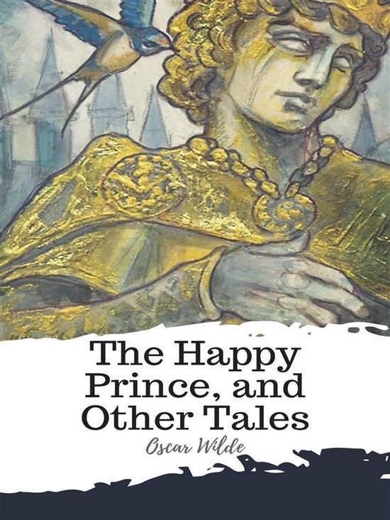 The Happy Prince, and Other Tales - cover