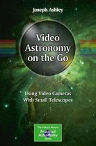 The Patrick Moore Practical Astronomy Series - Video Astronomy on the Go