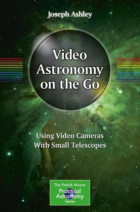The Patrick Moore Practical Astronomy Series - Video Astrono ... - cover