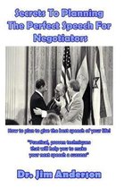 Secrets to Planning the Perfect Speech for Negotiators