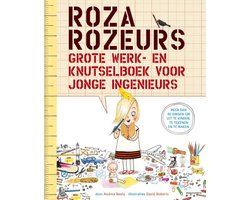 foto van Roza Rozeurs grote werk- en knutselboek voor jonge ingenieurs