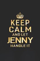 Keep Calm and Let Jenny Handle It