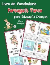 Livro de Vocabul rio Portugu s Turco para Educa o Crian as