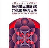 Computer Algebra and Symbolic Computation