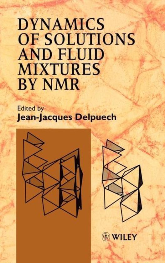 Dynamics Of Solutions And Fluid Mixtures By Nmr - cover