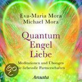 Mora, E: Quantum Engel Liebe CD