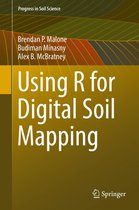 Progress in Soil Science - Using R for Digital Soil Mapping