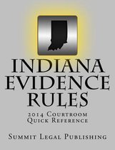 Indiana Evidence Rules Courtroom Quick Reference