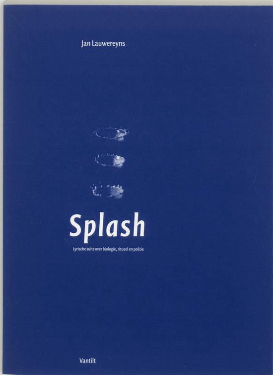 Cover van het boek 'Splash / druk 1' van Jan Lauwereyns