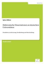 Elektronische Dissertationen an deutschen Universitaten