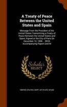 A Treaty of Peace Between the United States and Spain