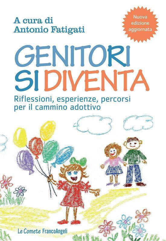 Genitori si diventa. Riflessioni, esperienze, percorsi per i ... - cover