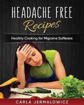 Headache Free Recipes