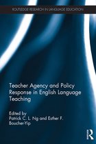 Routledge Research in Language Education - Teacher Agency and Policy Response in English Language Teaching