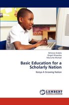 Basic Education for a Scholarly Nation