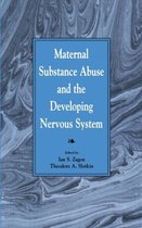 Maternal Substance Abuse and the Developing Nervous System