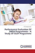 Performance Evaluation of DRDA Programmes - A Study of Sgsy Programme
