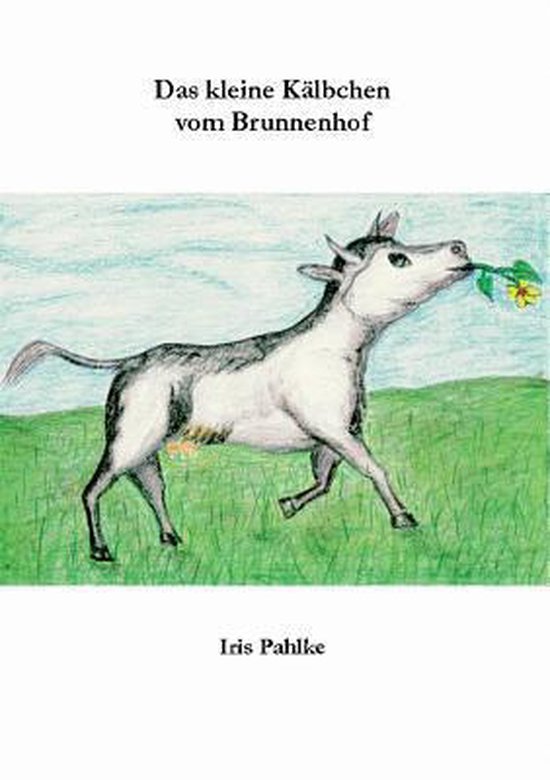 Das kleine Kälbchen vom Brunnenhof - cover