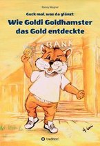 Guck mal, was da glanzt