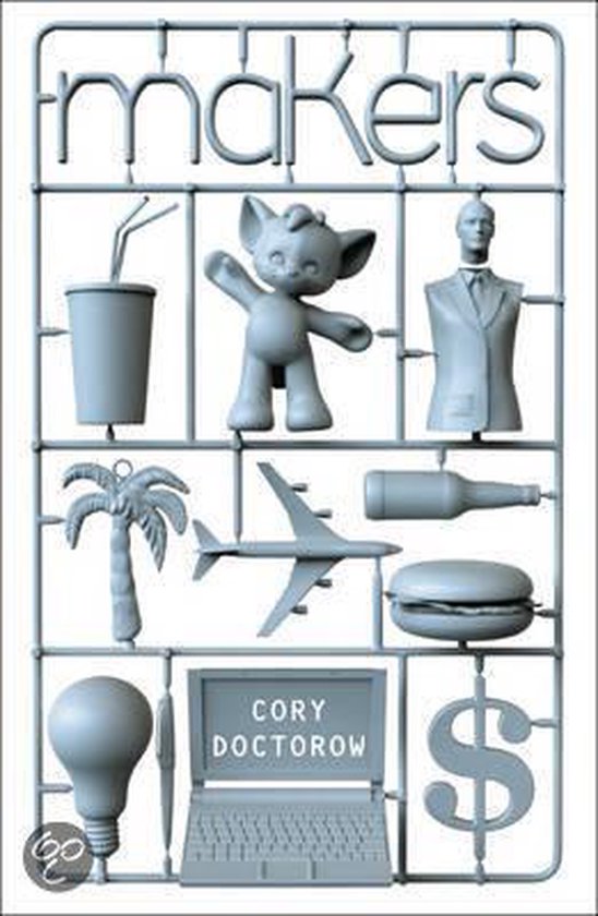 Cory Doctorow - Makers