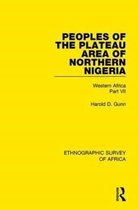 Ethnographic Survey of Africa- Peoples of the Plateau Area of Northern Nigeria