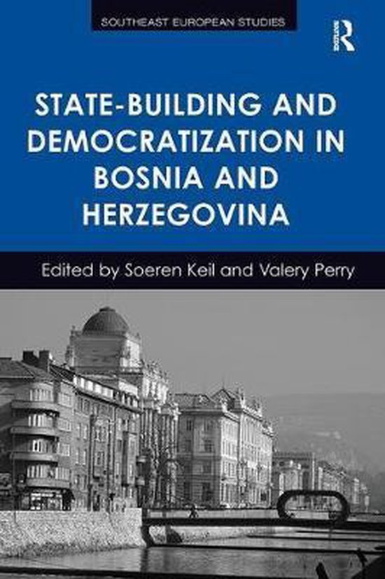 Couverture du livre : 'State-Building and Democratization in Bosnia and Herzegovina', édité par Soeren Keil et Valery Perry.
