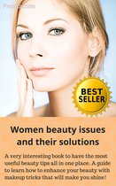Women Beauty Issues and Their Solutions