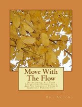 Move with the Flow