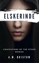Elskerinde: Confessions of the Other Woman