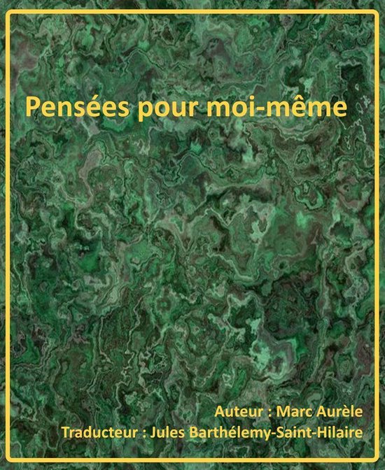 Pensées pour moi-même