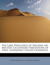 The Lake Dwellings of Ireland