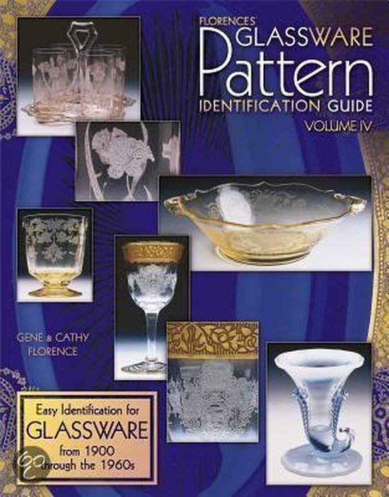 Florence's Glassware Pattern Identification Guide, Gene Florence
