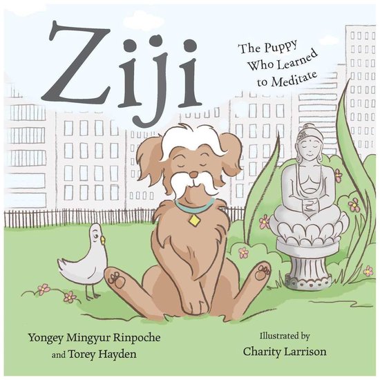 Livre 'Ziji: The Puppy Who Learned to Meditate'. Un chiot marron médite dans un parc à côté d'une statue de Bouddha et d'un oiseau.