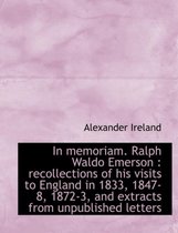 In Memoriam. Ralph Waldo Emerson