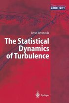 The Statistical Dynamics of Turbulence
