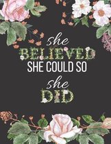 She Believed She Could So She Did