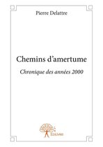 Collection Classique - Chemins d'amertume