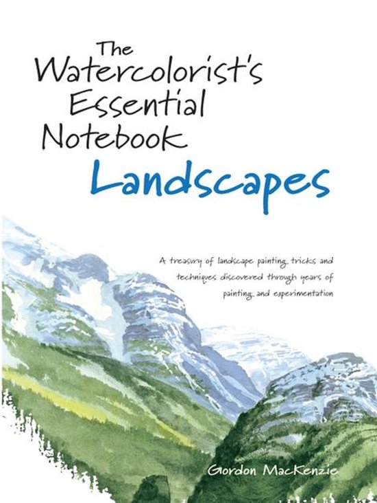 The Watercolorist's Essential Notebook - Landscapes - cover