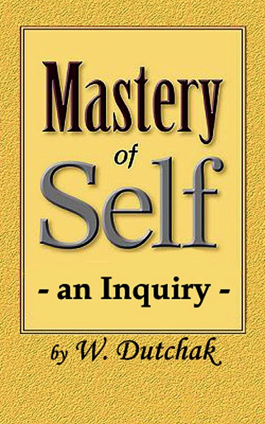 Mastery of Self-an Inquiry - cover