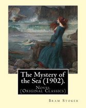 The Mystery of the Sea (1902). by