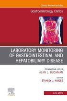 The Clinics: Internal Medicine Volume 48-2 - Laboratory Monitoring of Gastrointestinal and Hepatobiliary Disease, An Issue of Gastroenterology Clinics of North America