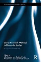 Routledge Advances in Research Methods- Social Research Methods in Dementia Studies