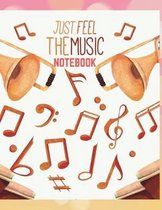 Just feel the music Notebook