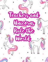 Teachers and Unicorns Rule the World