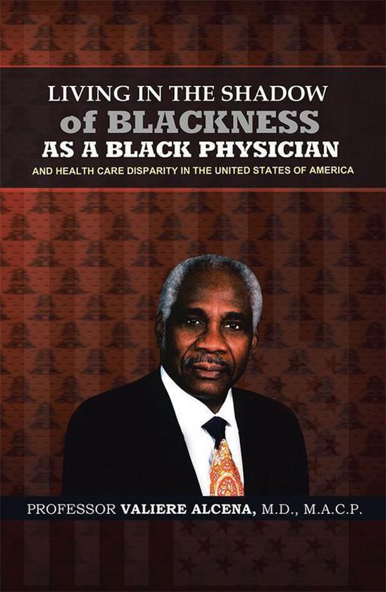Living in the Shadow of Blackness as a Black Physician and H ... - cover