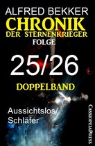 Chronik der Sternenkrieger, Folge 25/26 - Doppelband