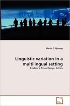 Linguistic variation in a multilingual setting