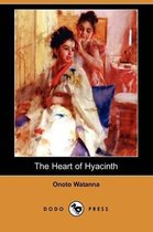 The Heart of Hyacinth (Dodo Press)