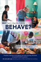 Why Can't I Get My Kids to Behave?